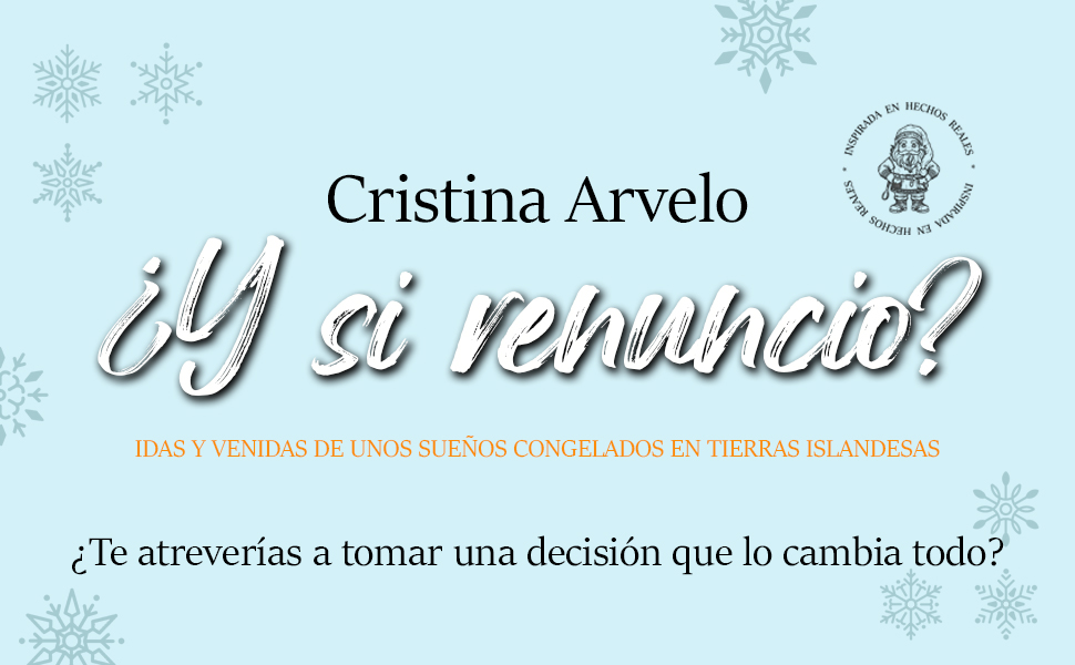 ¿Y si renuncio? Novela feelgood de viajes